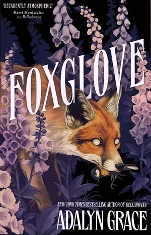 Foxglove by Adalyn Grace