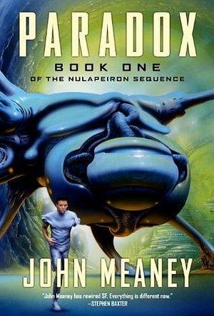 Paradox: Book I of the Nulapeiron Sequence by John Meaney, John Meaney