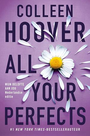 All your perfects by Colleen Hoover, Colleen Hoover