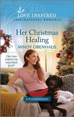 Her Christmas Healing: An Uplifting Inspirational Romance by Mindy Obenhaus