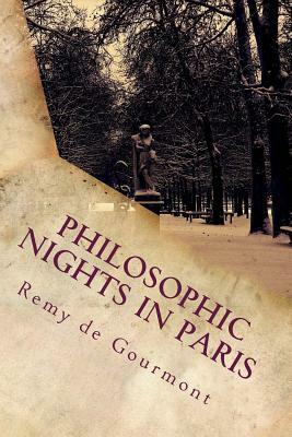 Philosophic Nights in Paris by Rémy de Gourmont
