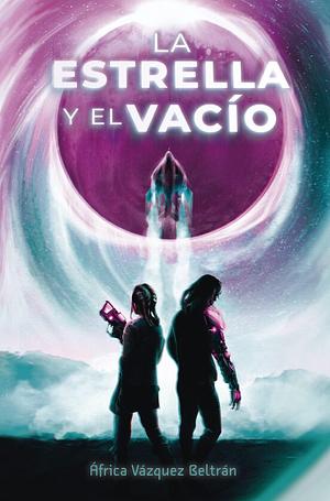 La estrella y el vacío by África Vázquez Beltrán