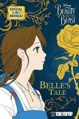 Disney Manga: Beauty and the Beast - Special 2-in-1 Collectors Edition: Special 2-in-1 Edition by Mallory Reaves, Mallory Reaves