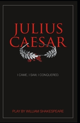 Julius Caesar by William Shakespeare