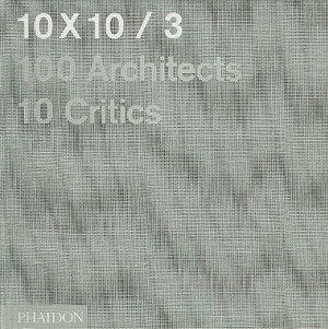 10x10 3 by Phaidon Press