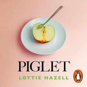 Piglet by Lottie Hazell