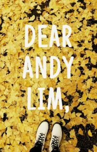 Dear Andy Lim, by Serialsleeper (Bambi Emanuel M. Apdian)