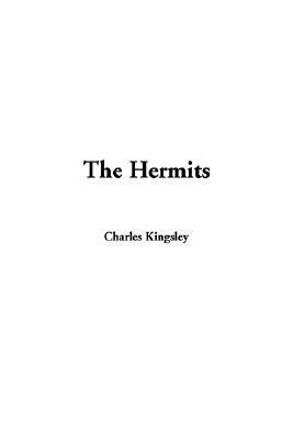 The Hermits by Charles Kingsley