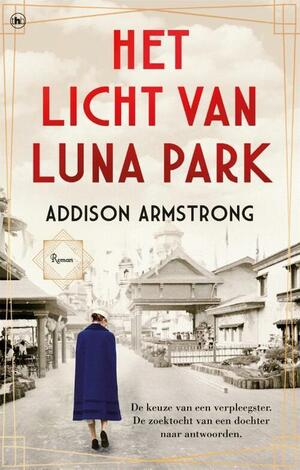 Het licht van Luna Park by Addison Armstrong