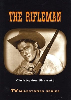 The Rifleman by Christopher Sharrett