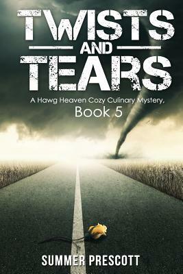 Twists and Tears by Summer Prescott