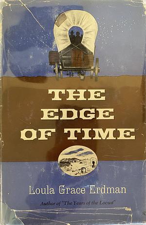The Edge of Time by Loula Grace Erdman