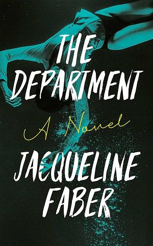 The Department by Jacqueline Faber