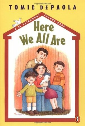 Here We All Are by Tomie dePaola