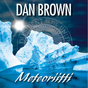 Meteoriitti by Dan Brown