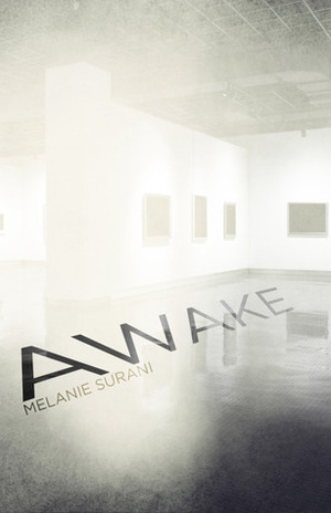 Awake by Melanie Surani