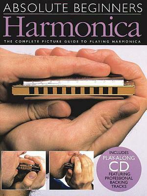 Absolute Beginners: Harmonica (Absolute Beginners) by Wise Publications