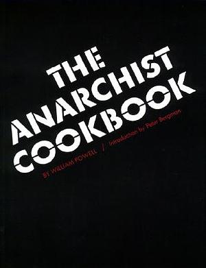 The Anarchist Cookbook by William Powell