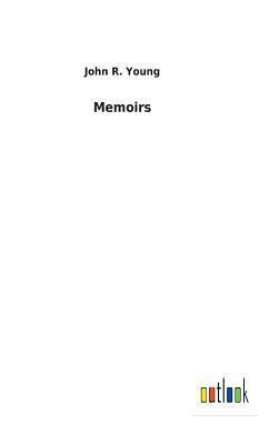 Memoirs by John R. Young