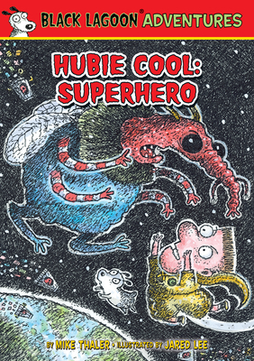 Hubie Cool: Superhero by Mike Thaler