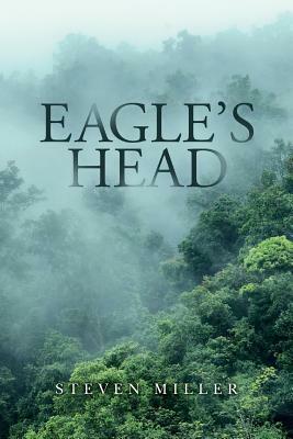 Eagle's Head by Steven Miller