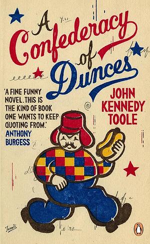 A Confederacy of Dunces by John Kennedy Toole