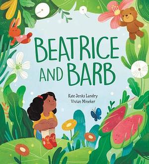 Beatrice and Barb by Kate Jenks Landry