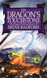 The Dragon's Touchstone by Irene Radford