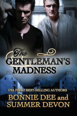 The Gentleman's Madness by Summer Devon, Bonnie Dee