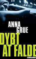 Dybt at falde by Anna Grue