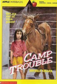 Camp Trouble by Beverly Keller