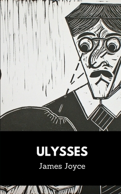 Ulysses by James Joyce by James Joyce