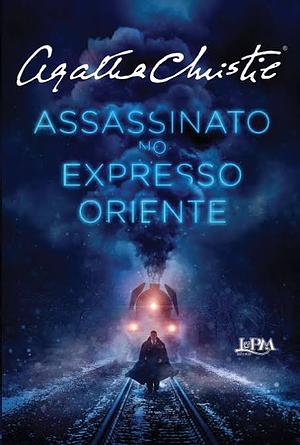 Assassinato no expresso do oriente by Agatha Christie