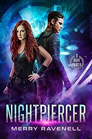 NightPiercer by Merry Ravenell