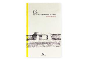 12 Tales with Little Houses by Michele De Lucchi