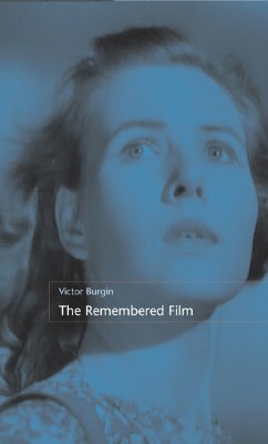 The Remembered Film by Victor Burgin