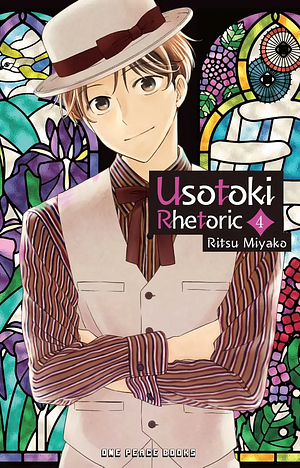 Usotoki Rhetoric, Vol. 4 by Ritsu Miyako