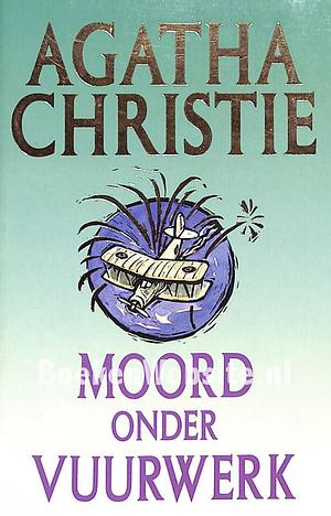 Moord onder vuurwerk by Agatha Christie