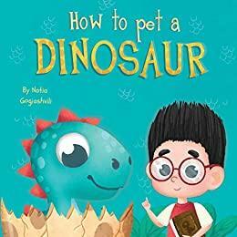 How to Pet a Dinosaur by Natia Gogiashvili