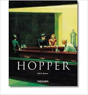 Edward Hopper: Transformation of the Real: 1882-1967 by Rolf Günter Renner