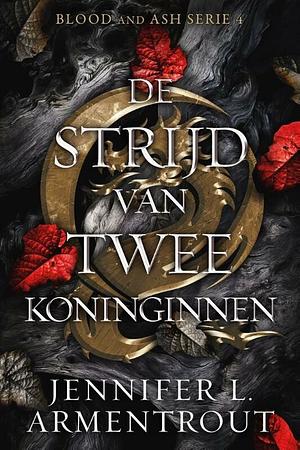 De strijd van twee koninginnen by Jennifer L. Armentrout