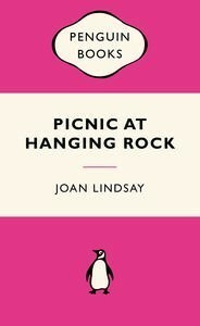 Picnic at Hanging Rock by Joan Lindsay