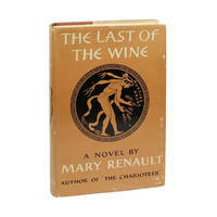 The Last Of The Wine by Mary Renault