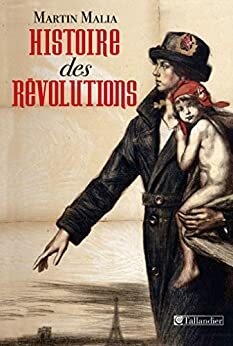 Histoire des révolutions (APPROCHES) by Martin Malia