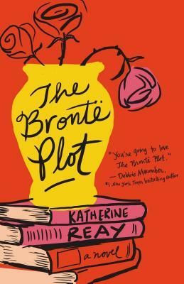 The Brontë Plot by Katherine Reay