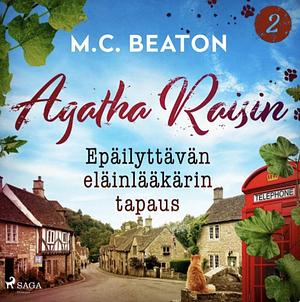 Epäilyttävän eläinlääkärin tapaus by M.C. Beaton