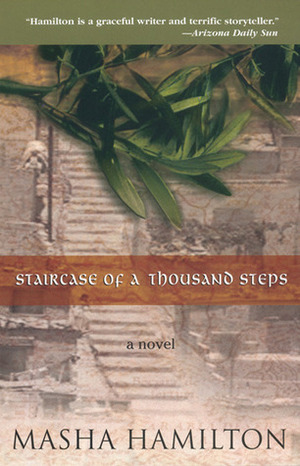 Staircase of a Thousand Steps by Masha Hamilton