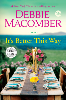 It's Better This Way by Debbie Macomber