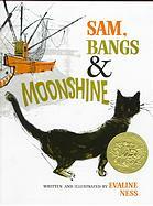 Sam, Bangs, and Moonshine by Evaline Ness