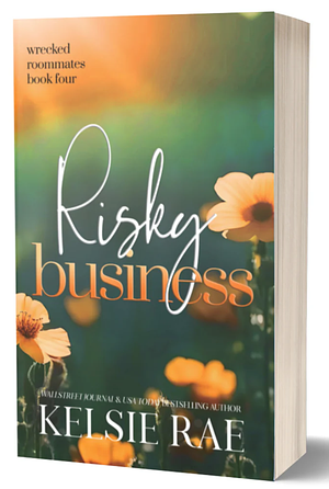 Risky Business by Kelsie Rae